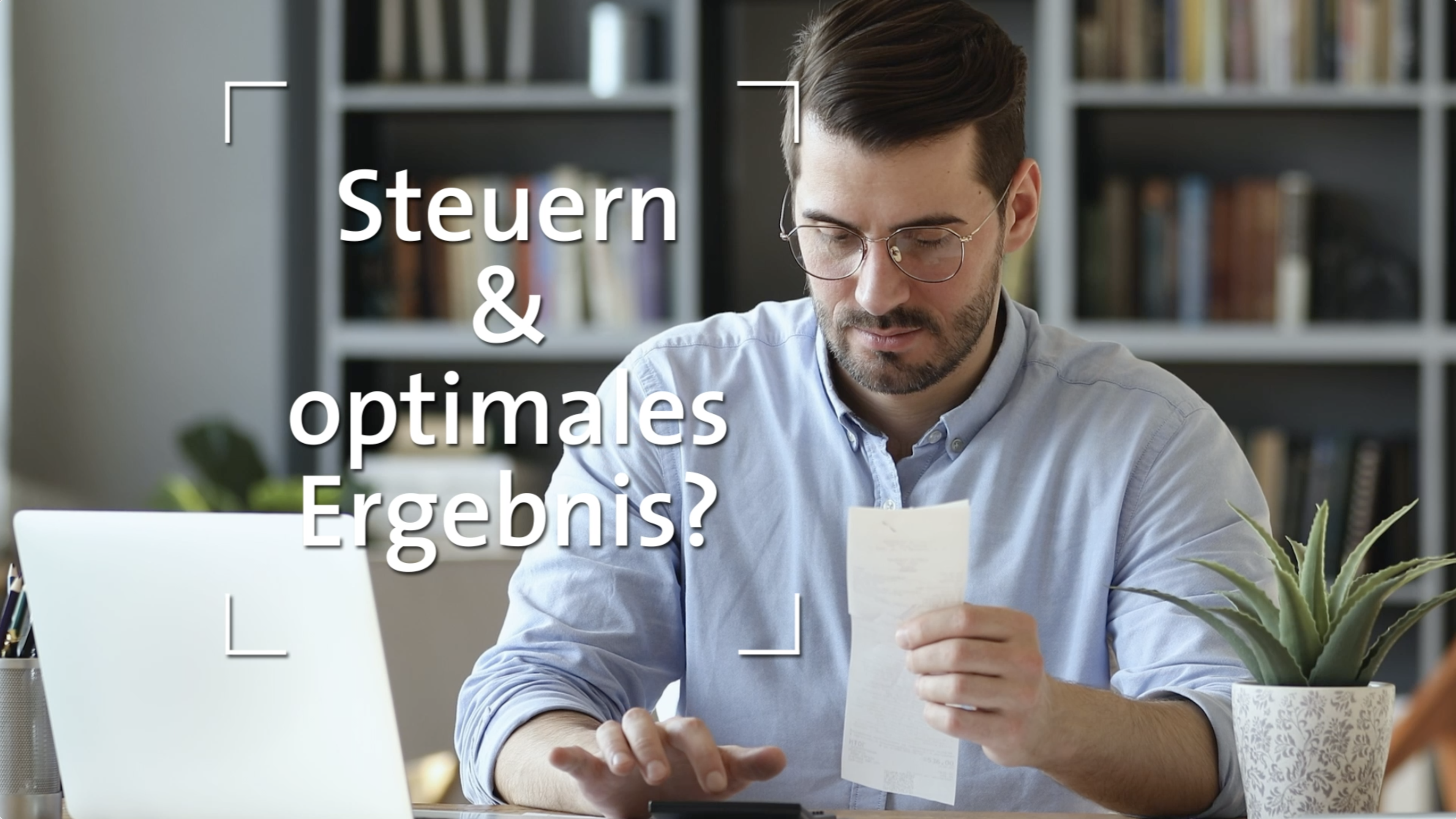 VLH – Steuern & optimales Ergebnis – Video